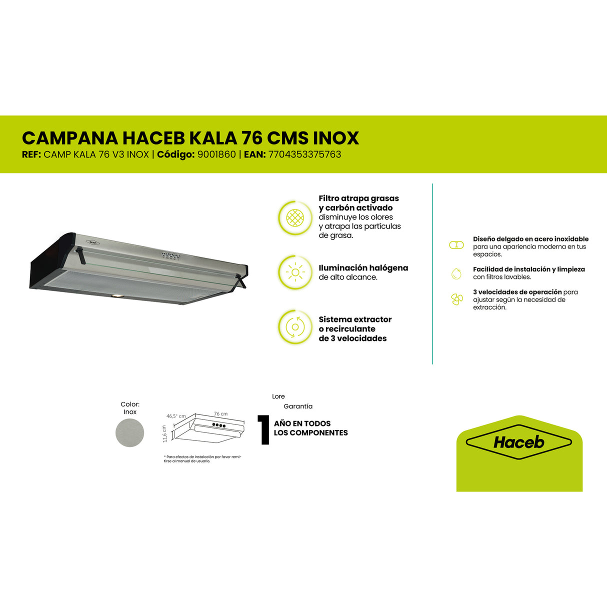 Campana Extractora Haceb Kala Inox 76x11.6cm 110 Voltios de Tres Velocidades y con Iluminación