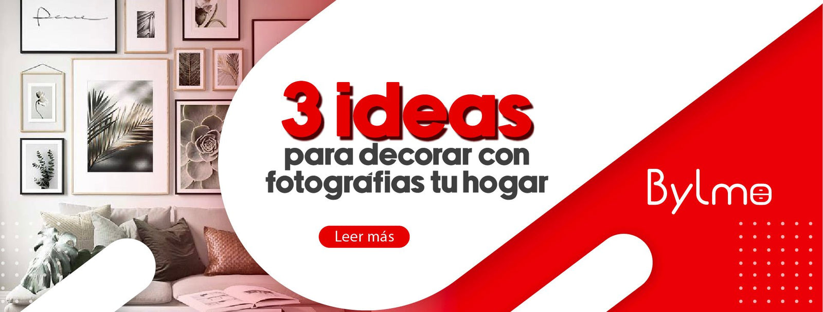 3 Ideas para decorar con fotografías tu hogar - Bylmo