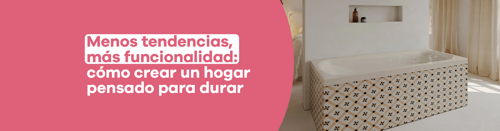 Menos tendencias, más funcionalidad: cómo crear un hogar pensado para durar