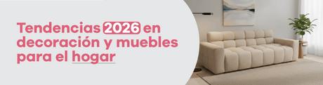 Tendencias 2026 en decoración y muebles para el hogar - Bylmo