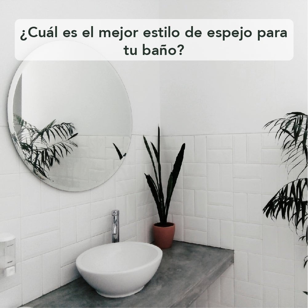 ¿Cuál es el mejor estilo de espejo para tu baño? - Bylmo