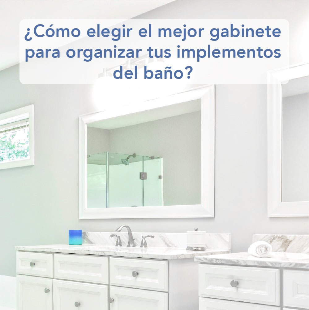 ¿Cómo elegir el mejor gabinete para organizar tus implementos del baño? - Bylmo