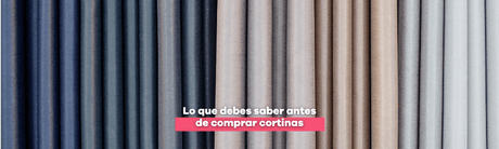 Lo que debes saber antes de comprar cortinas - Bylmo