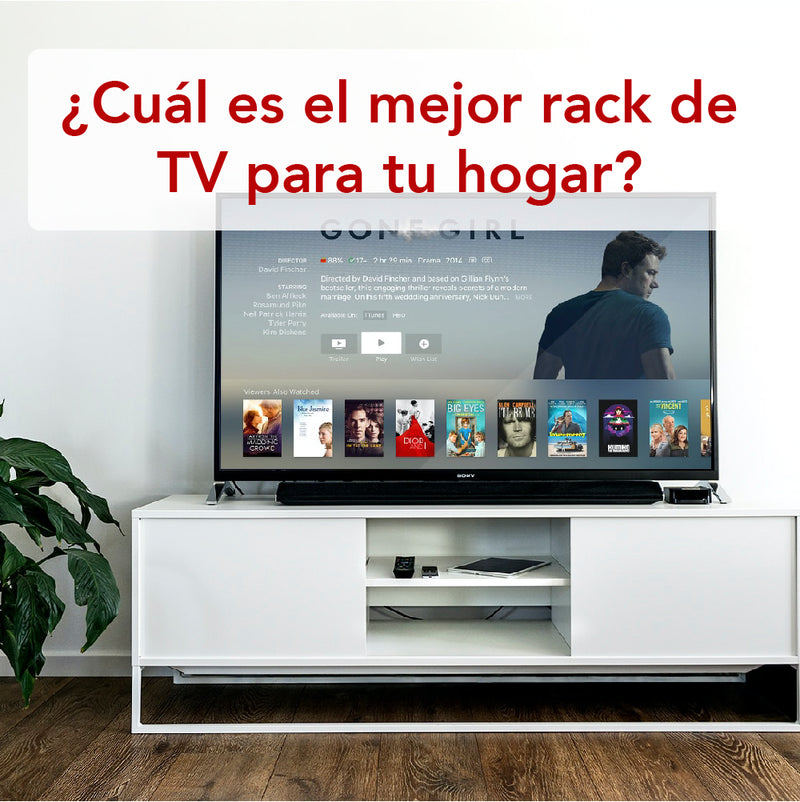 ¿Cuál es el mejor rack de TV para tu hogar?