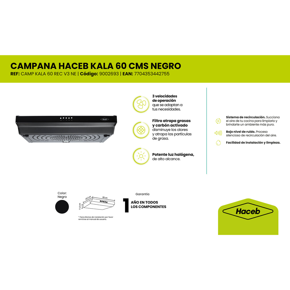 Campana Extractora Haceb Kala Negro 60x11.6cm 110 Voltios de Tres Velocidades y con Iluminación - CAMPANAS Y EXTRACTORES | Bylmo